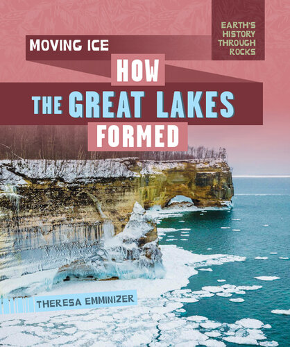 Moving Ice: How the Great Lakes Formed