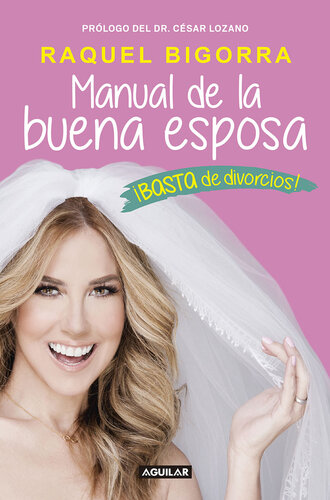 Manual de la buena esposa: ¡Basta de divorcios!