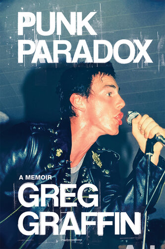 Punk Paradox: A Memoir