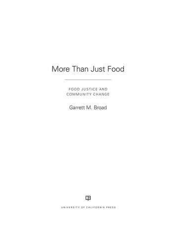 More Than Just Food: Food Justice and Community Change