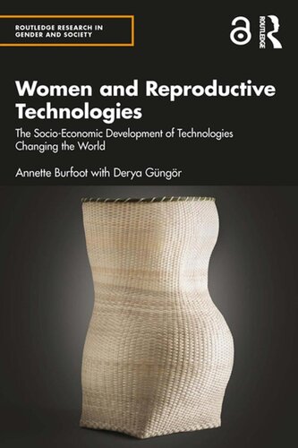 Women and Reproductive Technologies: The Socio-economic Development of Technologies Changing the World