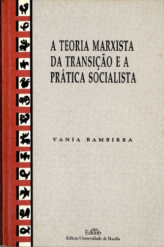 A teoria marxista da transição e a prática socialista