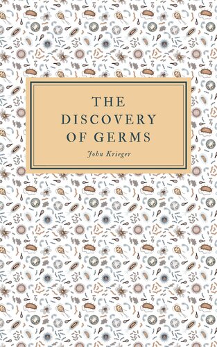 The Discovery of Germs