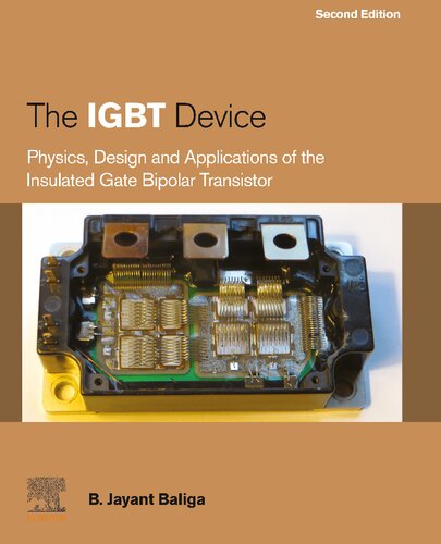 The IGBT Device: Physics, Design and Applications of the Insulated Gate Bipolar Transistor