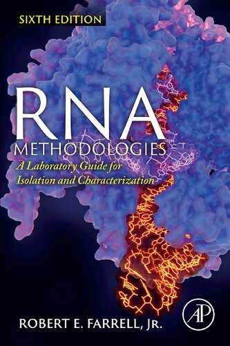 RNA Methodologies: A Laboratory Guide for Isolation and Characterization