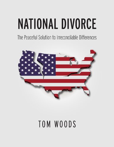 National Divorce: The Peaceful Solution to Irreconcilable Differences