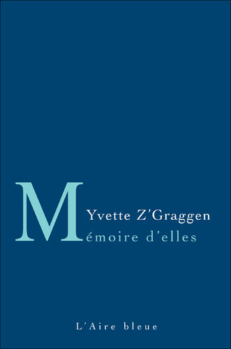 Mémoire d'Elles: Lettres à nos mères