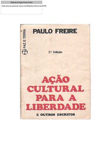 Ação cultural para a liberdade e outros escritos