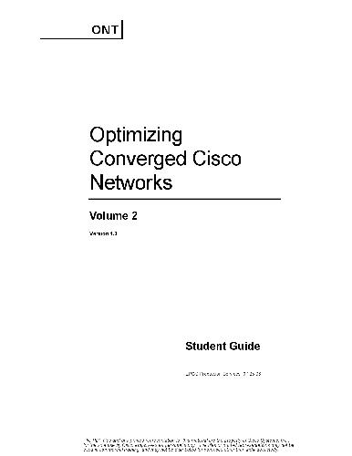 Optimizing Converged Cisco Networks. Student Guide