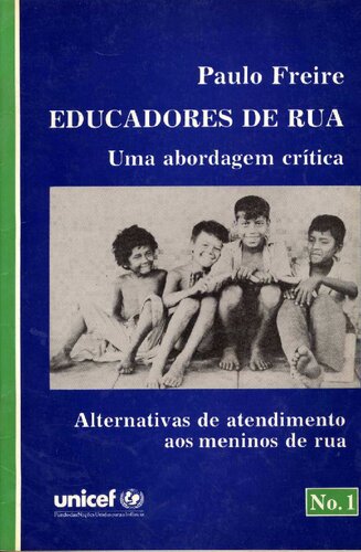 Educadores de rua: uma abordagem crítica