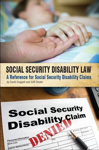 Social Security Disability Law: A Reference for Social Security Disability Claims