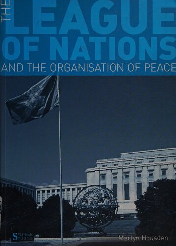 The League of Nations and the Organisation of Peace