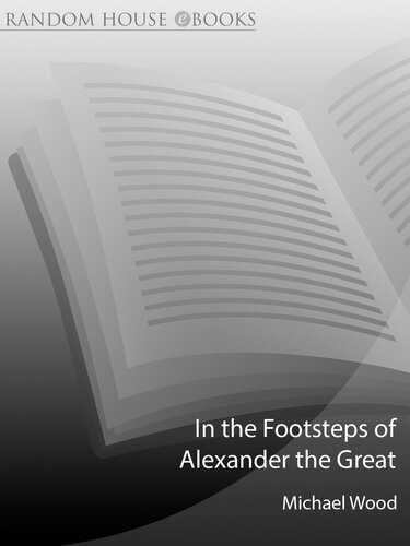 In the Footsteps of Alexander the Great