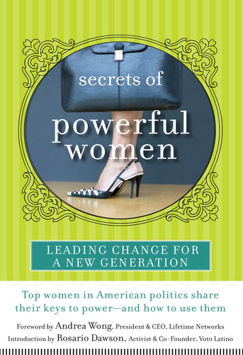 Secrets of Powerful Women: Leading Change for a New Generation