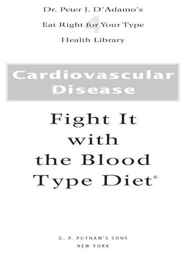 Cardiovascular Disease: Fight it with the Blood Type Diet
