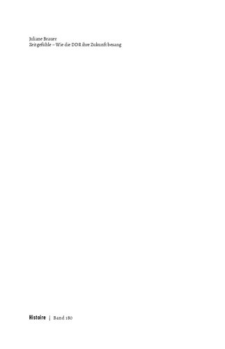 Zeitgefühle – Wie die DDR ihre Zukunft besang. Eine Emotionsgeschichte