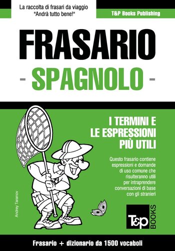 Frasario Italiano-Spagnolo E Dizionario Ridotto Da 1500 Vocaboli