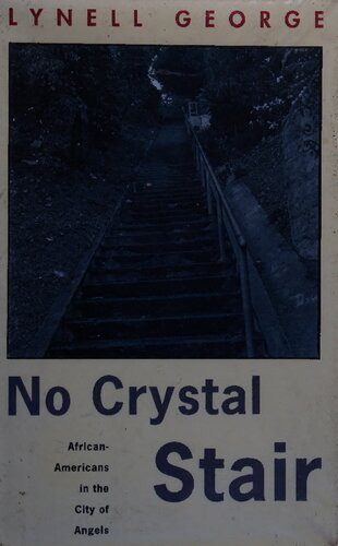 No Crystal Stair: African-Americans in the City of Angels