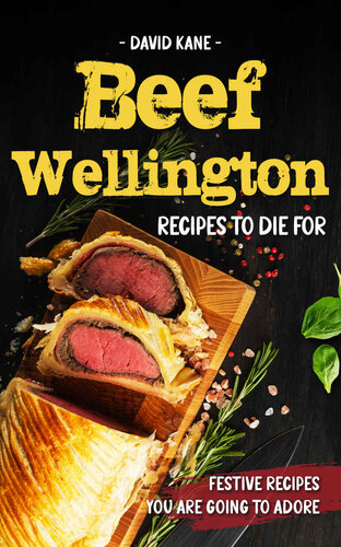 Beef Wellington Recipes to die for