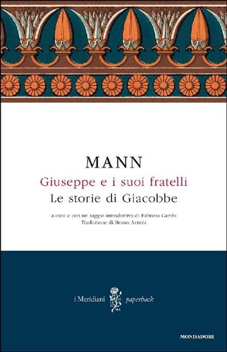 Giuseppe e i suoi fratelli - 1. Le storie di Giacobbe (Italian Edition)