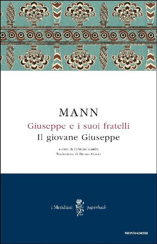 Giuseppe e i suoi fratelli - 2. Il giovane Giuseppe (Italian Edition)