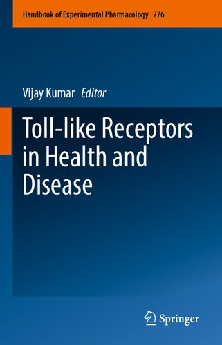Toll-like Receptors in Health and Disease