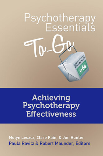 Psychotherapy Essentials to Go: Achieving Psychotherapy Effectiveness (Go-To Guides for Mental Health)