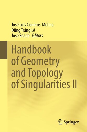 Handbook of Geometry and Topology of Singularities II