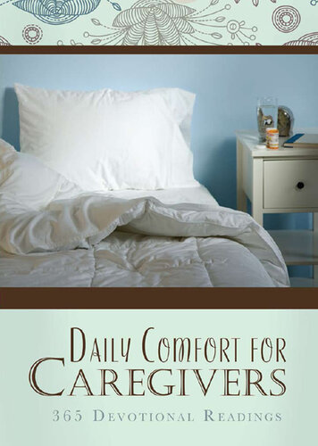 Daily Comfort for Caregivers