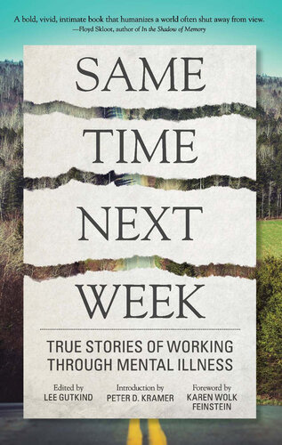 Same Time Next Week: True Stories of Working Through Mental Illness