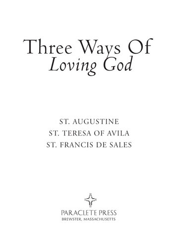 Three Ways of Loving God