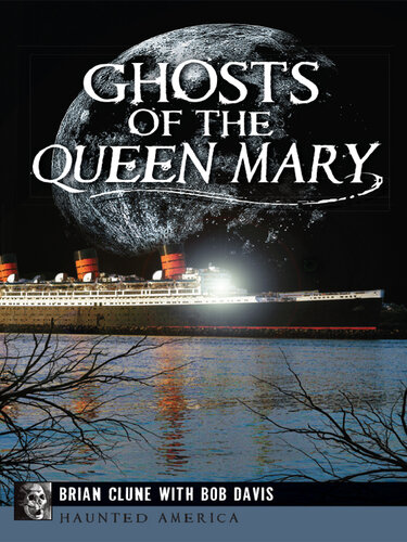 Ghosts of the Queen Mary