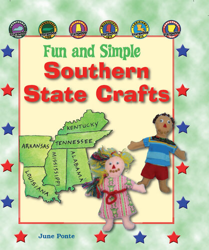 Fun and Simple Southern State Crafts: Kentucky, Tennessee, Alabama, Mississippi, Louisiana, and Arkansas