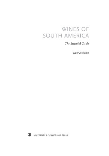 Wines of South America: The Essential Guide