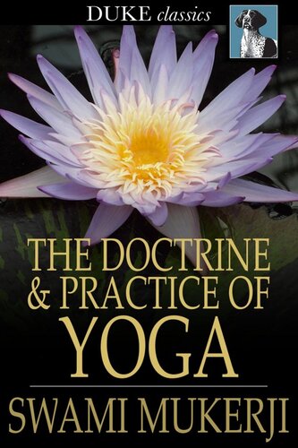 The Doctrine and Practice of Yoga