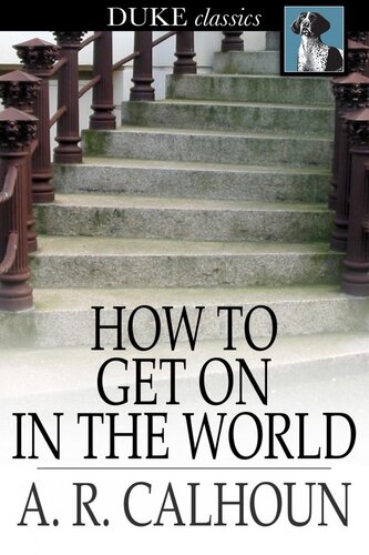 How to Get on in the World: A Ladder to Practical Success