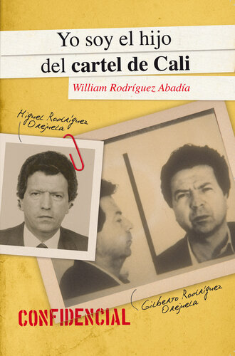 Yo soy el hijo del cartel de Cali