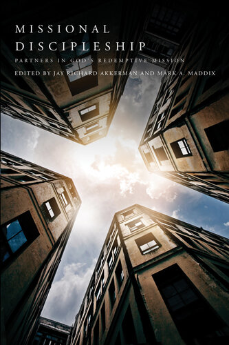 Missional Discipleship: Partners in God's Redemptive Mission