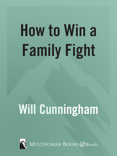 How to Win a Family Fight