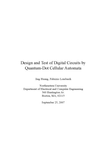 Design and Test of Digital Circuits by Quantum-DOT Cellular Automata