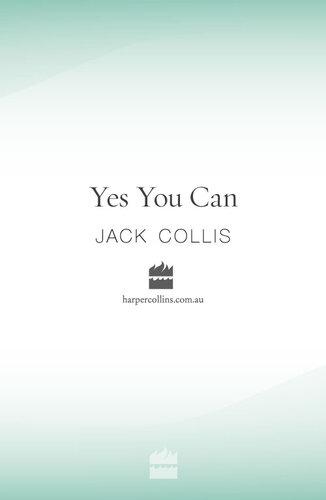 Yes You Can: Unlock the Power of Your Mind and Bring Meaning, Happiness and Prosperity to Your Life