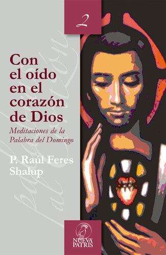 Con el oído en el corazón de Dios