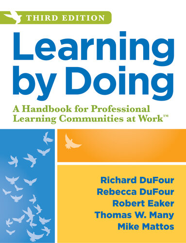 Learning by Doing: A Handbook for Professional Learning Communities at Work