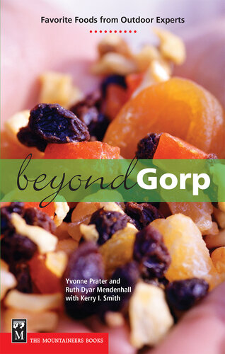 Beyond Gorp: Favorite Foods from Outdoor Experts