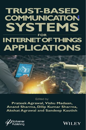 Trust-Based Communication Systems for Internet of Things Applications