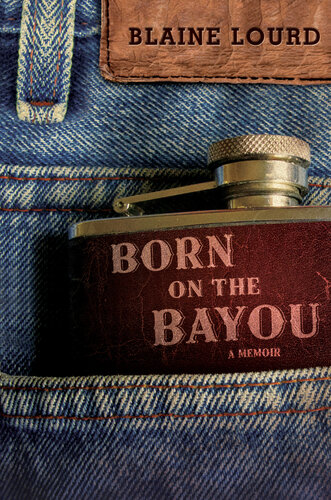 Born on the Bayou