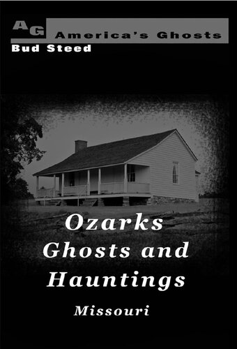 Ozarks Ghosts and Hauntings