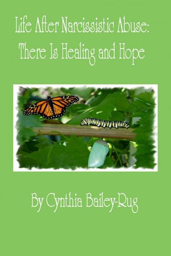Life After Narcissistic Abuse: There Is Healing and Hope