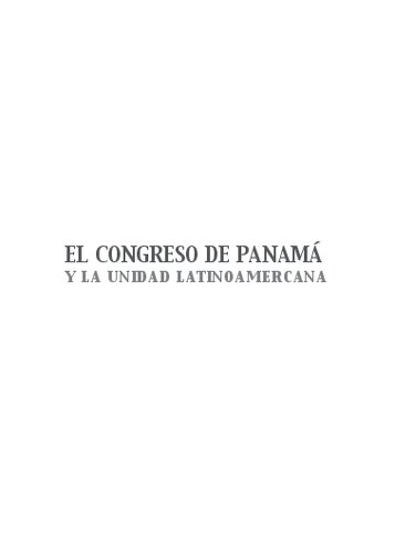 El Congreso de Panamá y la unidad latinoamericana