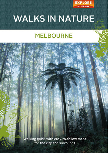 Walks in Nature: Melbourne
